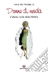 Donne di moda: Il dress code della Bibbia. E-book. Formato EPUB ebook di Massimo Pavanello