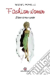 Fashion women: Bible dress-code. E-book. Formato EPUB ebook di Massimo Pavanello