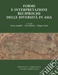 Forme e interpretazioni reciproche delle diversità in Asia. E-book. Formato PDF ebook