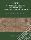 Forme e interpretazioni reciproche delle diversità in Asia. E-book. Formato PDF ebook