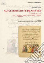 Saggi arabistici e islamistici - Tomo II: Pagine stravaganti di un arabista «atipico» e islamista «utopico» (Vol. 2). E-book. Formato PDF