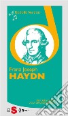 Piccola guida alla grande musica - Franz Joseph Haydn. E-book. Formato Mobipocket ebook