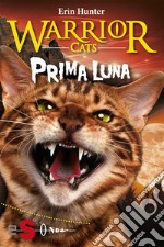 WARRIOR CATS. Prima luna. E-book. Formato EPUB ebook