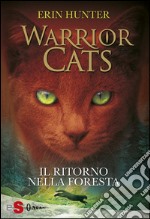 WARRIOR CATS 1. Il ritorno nella foresta. E-book. Formato EPUB ebook