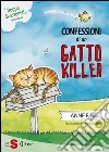 Confessioni di un gatto killer. E-book. Formato EPUB ebook