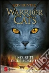 WARRIOR CATS 3. I segreti della foresta. E-book. Formato EPUB ebook di Erin Hunter
