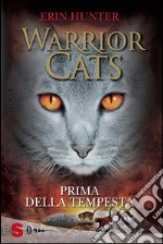 WARRIOR CATS 4. Prima della tempesta. E-book. Formato EPUB ebook