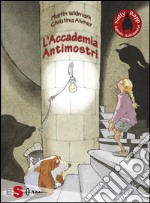 NELLY RAPP - L&apos;Accademia Antimostri. E-book. Formato Mobipocket