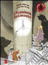 NELLY RAPP - L'Accademia Antimostri. E-book. Formato EPUB ebook di Martin Widmark