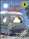 NELLY RAPP - I lupi mannari. E-book. Formato EPUB ebook di Martin Widmark