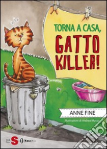 Torna a casa gatto killer. E-book. Formato Mobipocket ebook di Anne Fine