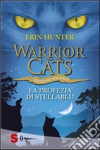 WARRIOR CATS 7. La profezia di StellaBlu. E-book. Formato EPUB ebook