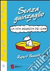 Senza guinzaglioLa vita segreta dei cani. E-book. Formato EPUB ebook di Rupert Fawcett