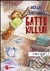 Molla quel libro, gatto killer!. E-book. Formato EPUB ebook