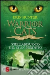 WARRIOR CATS 8. Stelladifuoco e il clan perduto. E-book. Formato EPUB ebook di Erin Hunter