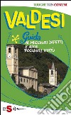 Valdesi d'Italia: Onesti, discreti, un po' scorbutici. E-book. Formato EPUB ebook