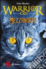 WARRIOR CATS. Mezzanotte: Seconda serie. E-book. Formato EPUB ebook