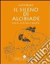 Il Sileno di Alcibiade. Medici, medicina e società. E-book. Formato PDF ebook