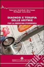 Diagnosi e terapia delle aritmie per la medicina d'urgenza. E-book. Formato PDF ebook