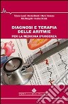 Diagnosi e terapia delle aritmie per la medicina d'urgenza. E-book. Formato PDF ebook