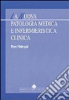 La nuova patologia medica e infermieristica clinica. E-book. Formato PDF ebook