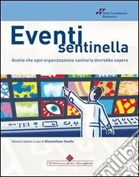 Eventi sentinella. Quello che ogni organizzazione dovrebbe sapere. E-book. Formato PDF ebook