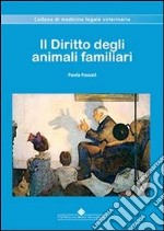 Il diritto degli animali familiari. E-book. Formato PDF