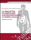 La malattia da reflusso gastroesofageo e l'ernia iatale. Opzioni e algoritmi. E-book. Formato PDF ebook