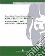 Obesità e chirurgia. Dal genotipo alla sleeve gastrectomy laparoscopica. E-book. Formato PDF ebook