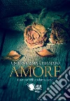 Un fantasma chiamato amore. E-book. Formato EPUB ebook di Gaetano William Iannaccone