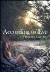 According to Eve. E-book. Formato EPUB ebook di Simonetta Caminiti