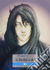 Il Marchio. E-book. Formato EPUB ebook di Patrizia Bocchia