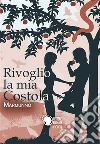 Rivoglio la mia costola. E-book. Formato EPUB ebook di Marmunno