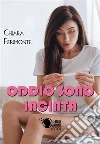 Oddio sono incinta. E-book. Formato EPUB ebook di Chiara Fierimonte