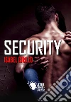 Security. E-book. Formato EPUB ebook di Isabel Cirillo