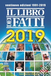 Il Libro dei Fatti 2019. E-book. Formato Mobipocket ebook di AA VV