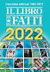 Il Libro dei Fatti 2022. E-book. Formato EPUB ebook