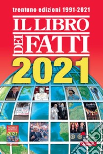 Il Libro dei Fatti 2021. E-book. Formato EPUB ebook di AA. VV.