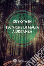 Tecniche di magia a distanza. E-book. Formato EPUB ebook