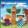 Gli animali totem. E-book. Formato PDF ebook