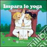 Impara lo yoga. E-book. Formato PDF ebook