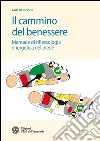 Il cammino del benessere: Manuale di riflessologia energetica del piede. E-book. Formato PDF ebook