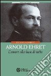 Arnold Ehret: L'amore alla base di tutto. E-book. Formato PDF ebook di Stefano Momentè