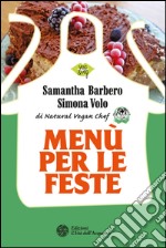 Menù per le feste. E-book. Formato PDF ebook