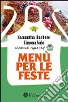 Menù per le feste. E-book. Formato PDF ebook