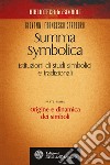 Summa Symbolica: Istituzioni di studi simbolici e tradizionali. E-book. Formato PDF ebook