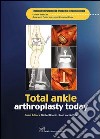 Total ankle arthroplasty today. E-book. Formato PDF ebook