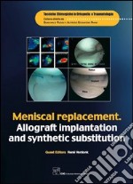 Meniscal replacement. Allograft implantation and synthetic substitution. E-book. Formato PDF ebook