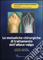 Le metodiche chirurgiche di trattamento dell'alluce valgo. E-book. Formato PDF ebook