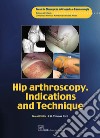 Hip artrhoscopy. Indizations and technique. E-book. Formato PDF ebook